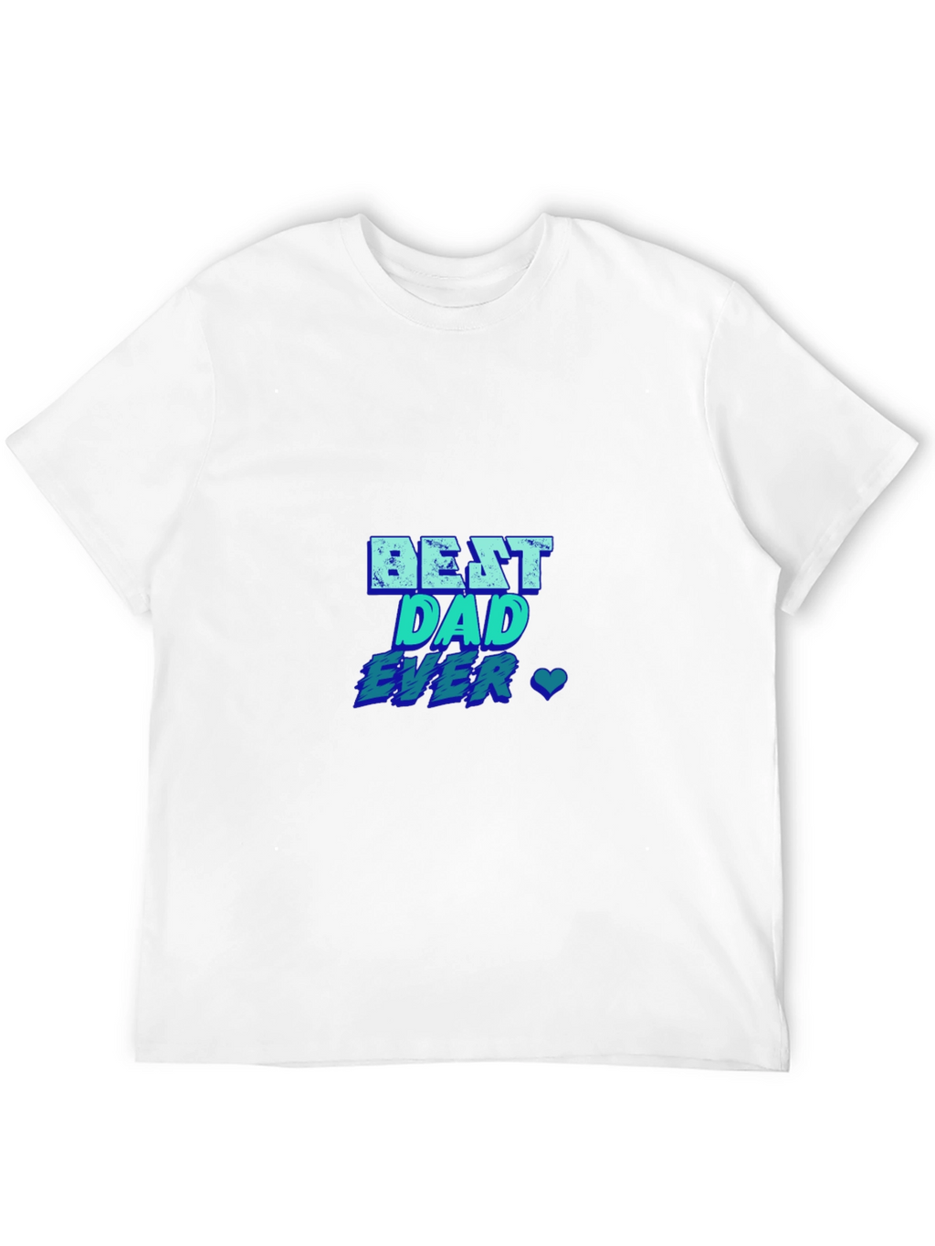 Best Dad Ever T-Shirt - Blue Graphic Print