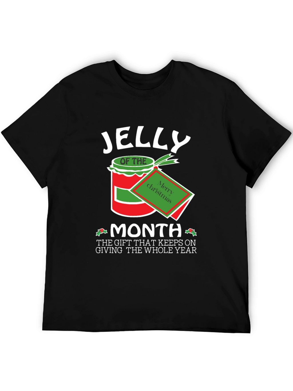 Jelly of the Month Club Christmas T-Shirt