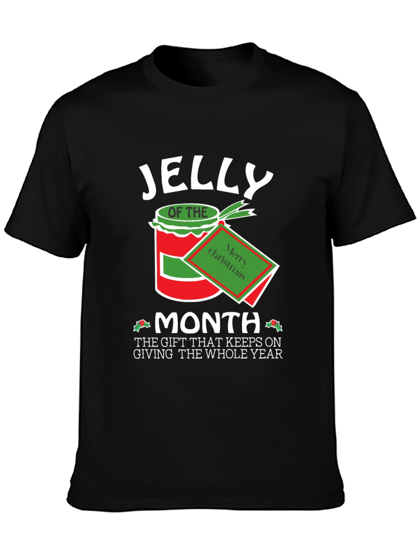 Jelly of the Month Club Christmas T-Shirt