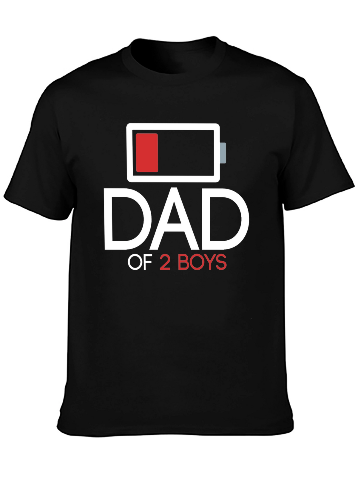 Dad of 2 Boys Low Battery Graphic T-Shirt