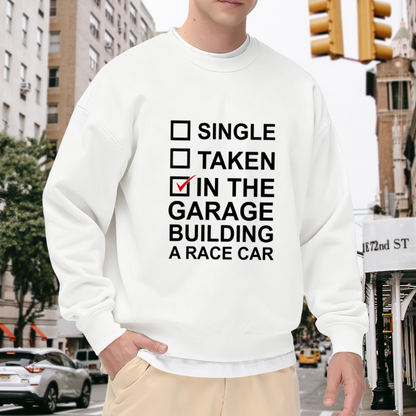 Funny 'In The Garage Building A Race Car' Crewneck Sweatshirt Checklist Humor for Car Builders