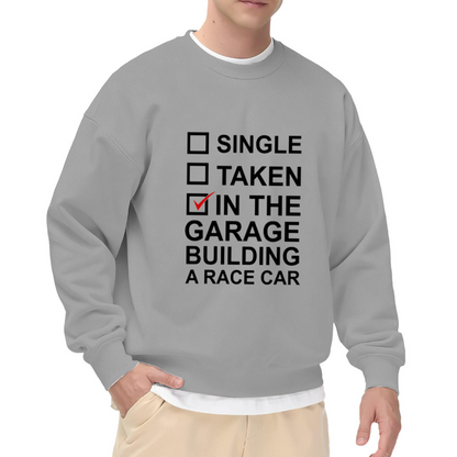 Funny 'In The Garage Building A Race Car' Crewneck Sweatshirt Checklist Humor for Car Builders