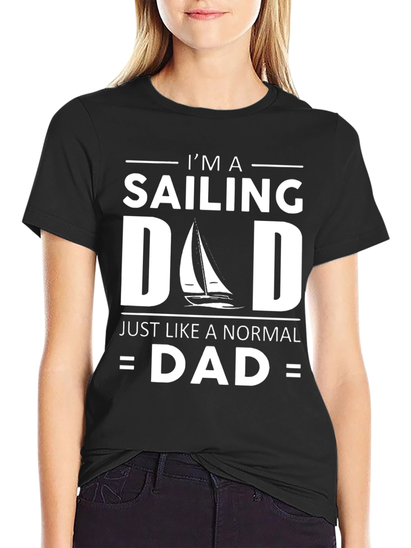 Sailing Dad T-Shirt - Just Like a Normal Dad Funny Tee