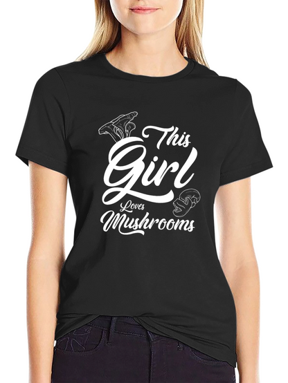 This Girl Loves Mushrooms Graphic T-Shirt
