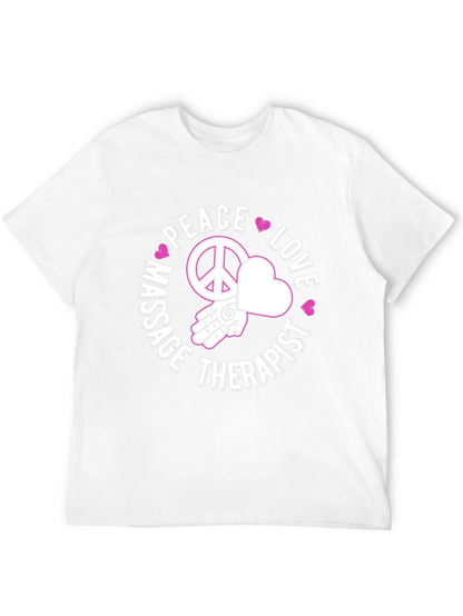 Peace Love Massage Therapist Graphic T-Shirt