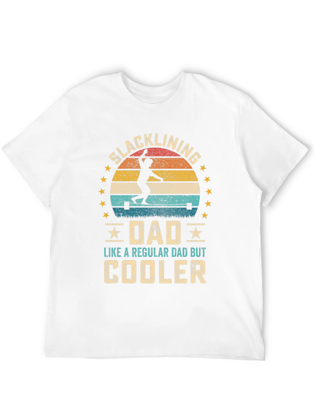 Slacklining Dad T-Shirt - Cooler Than Regular!
