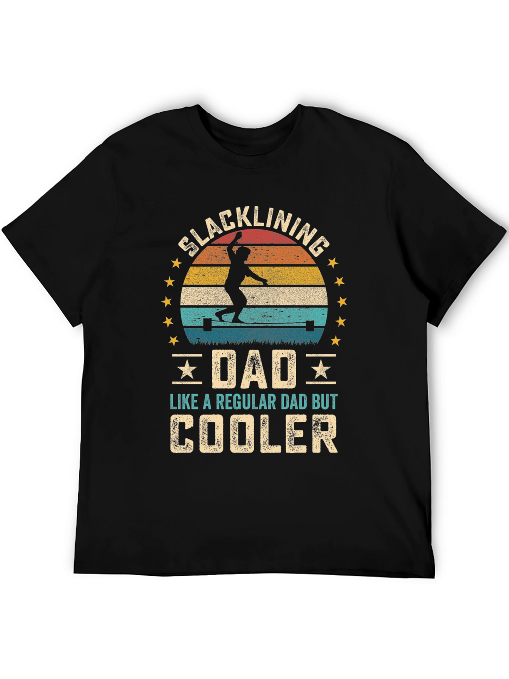 Slacklining Dad T-Shirt - Cooler Than Regular!