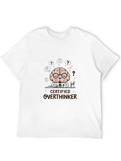 Certified Overthinker Graphic T-Shirt