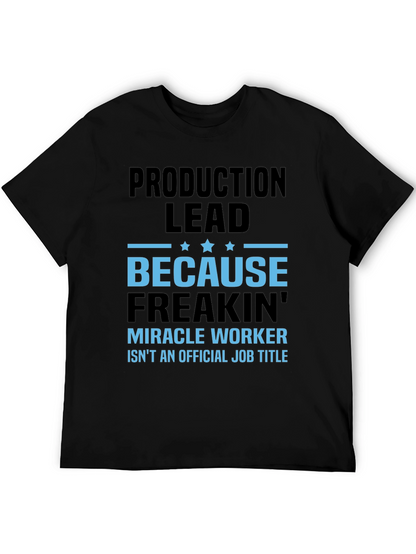 Production Lead Miracle Worker Graphic Tee