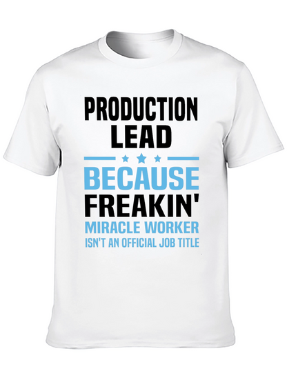 Production Lead Miracle Worker Graphic Tee