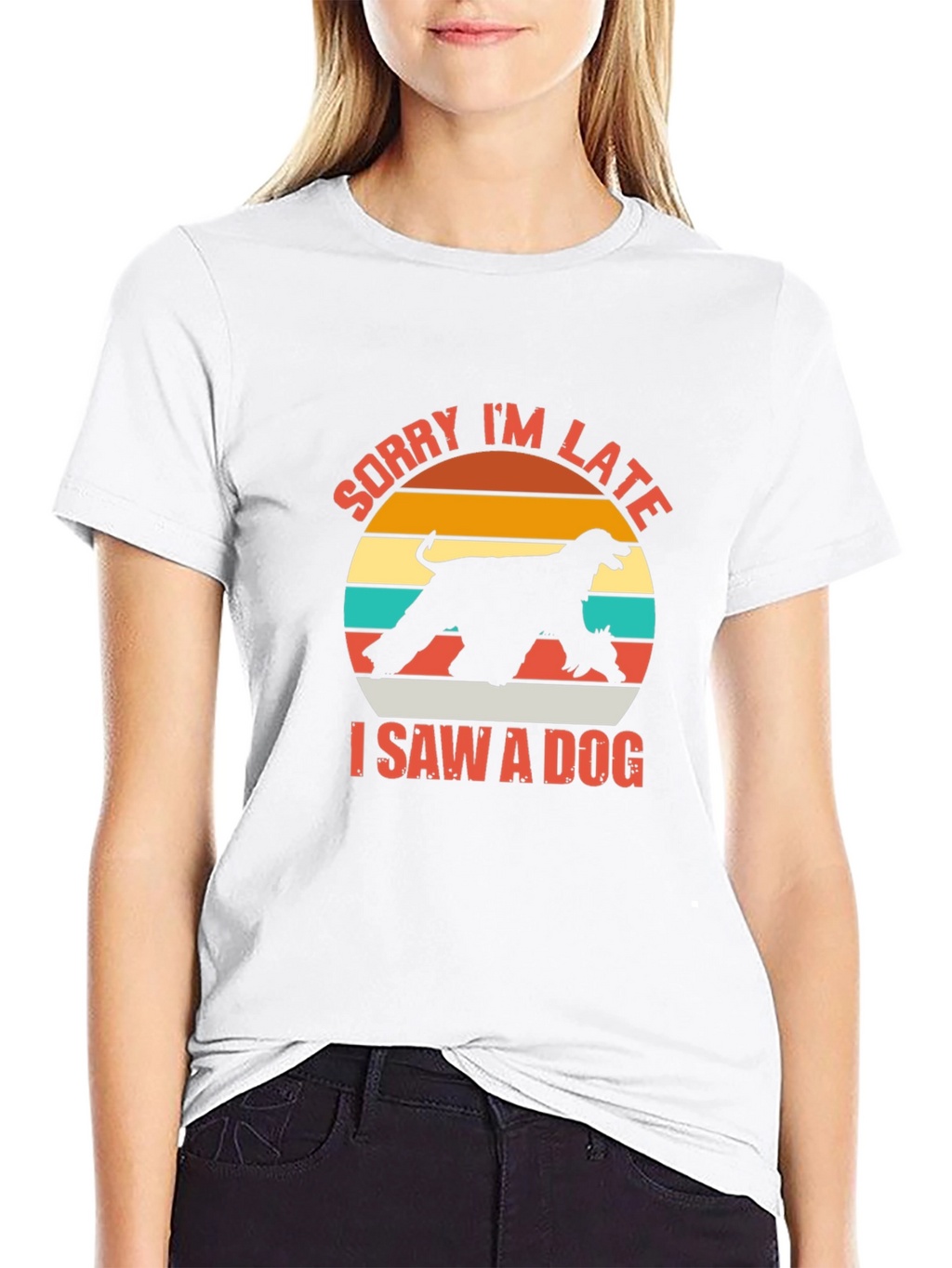 Sorry Im Late I Saw a Dog T-Shirt