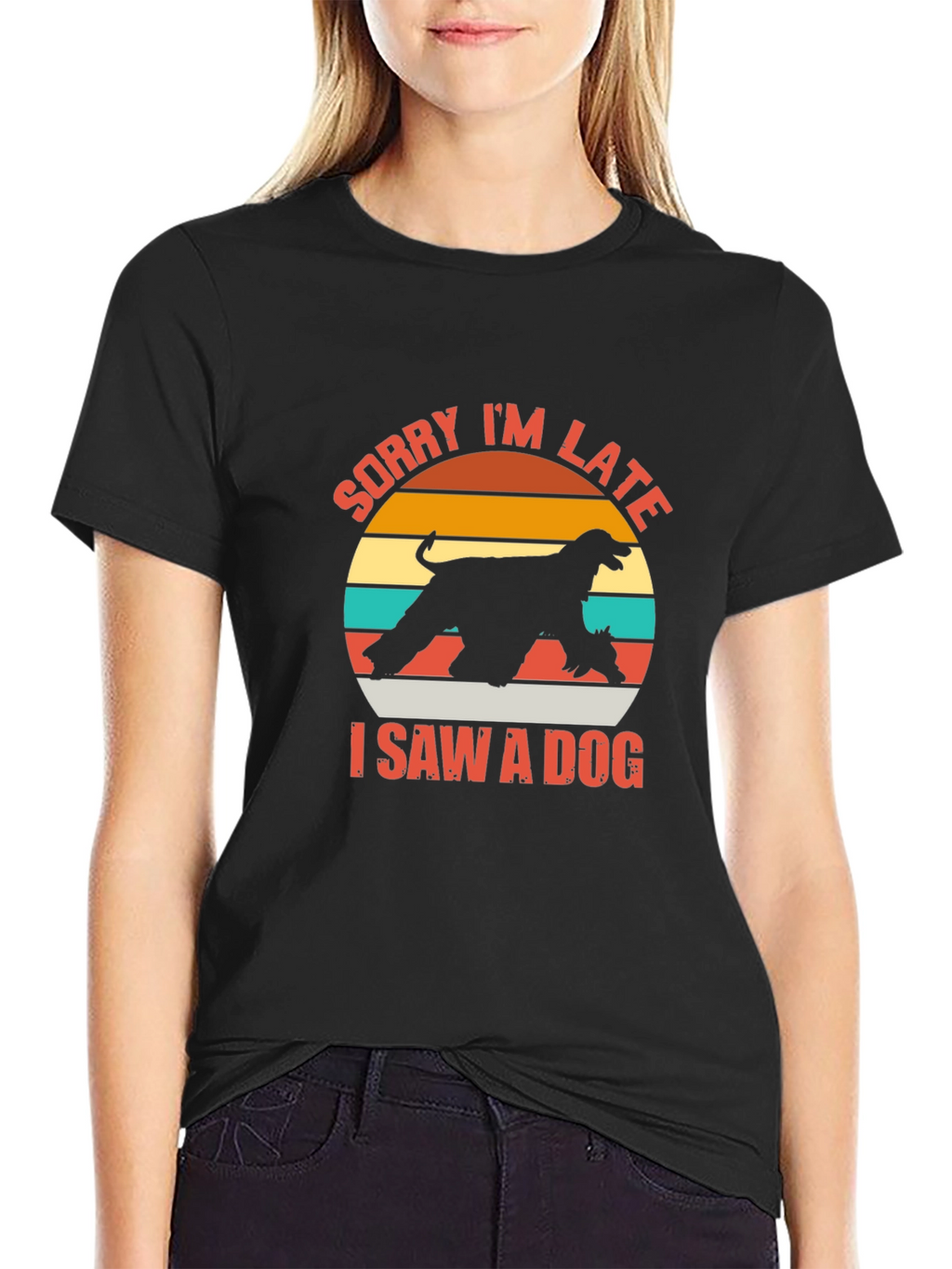 Sorry Im Late I Saw a Dog T-Shirt