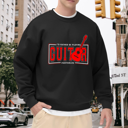 I'd Rather Be Playing Guitar Crewneck Sweatshirt - Red Guitar Music Lover Gift, Guitarist Pullover, Band Tee Top
