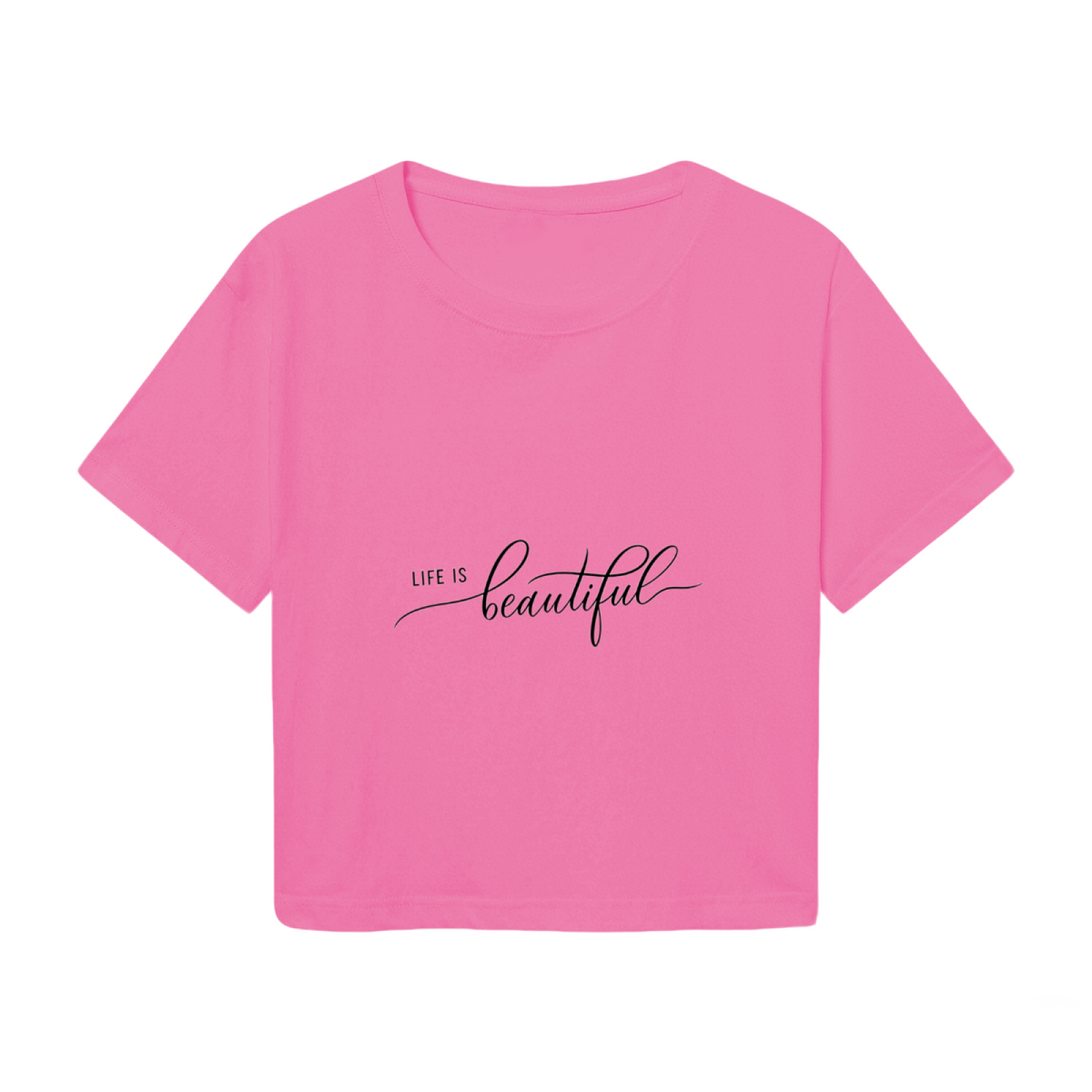 Life Is Beautiful Cursive Script Hot Pink Crop Top ¨C Positive Vibe Soft Girl Aesthetic Top