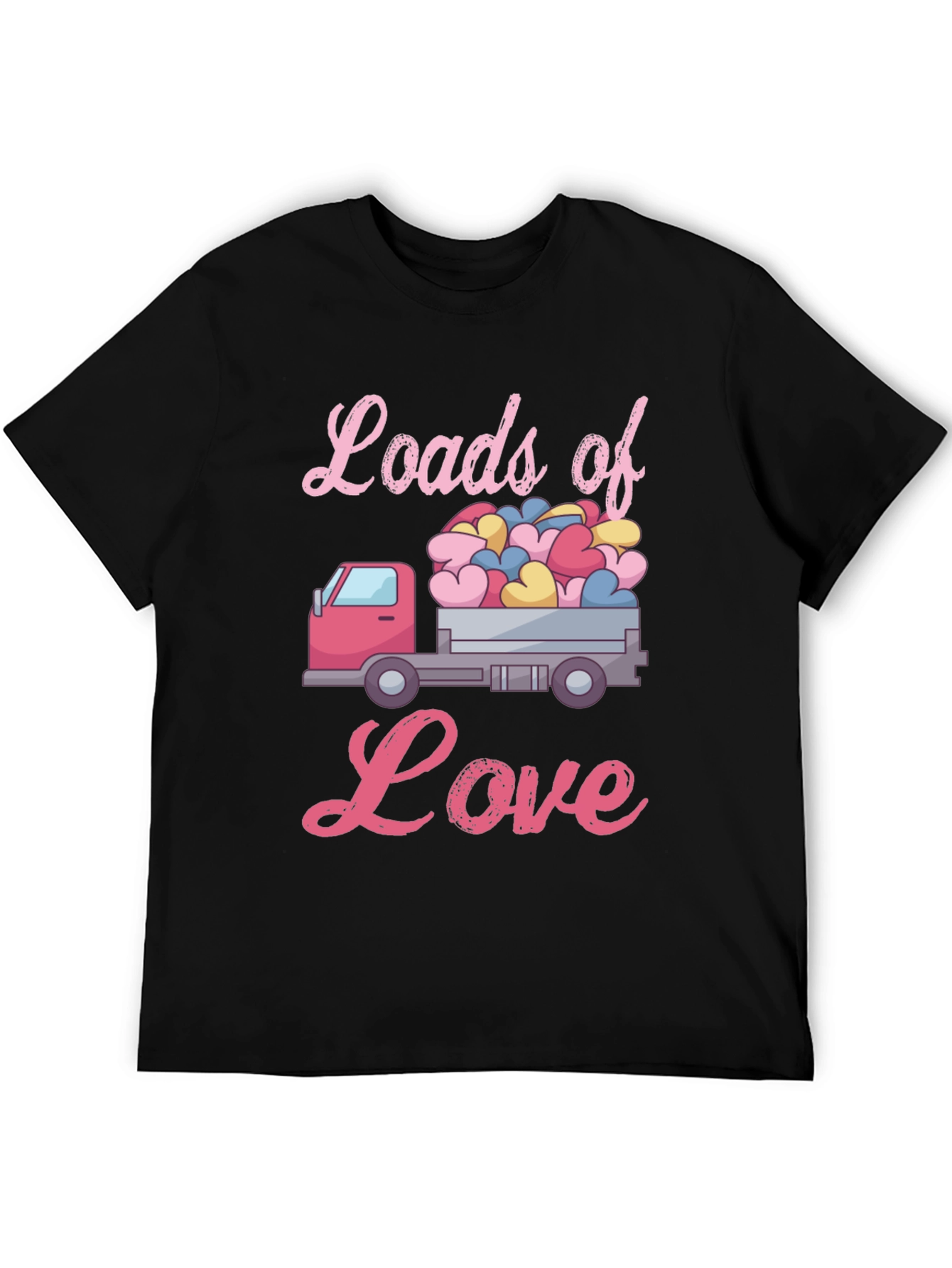 Loads of Love Valentines Truck T-Shirt