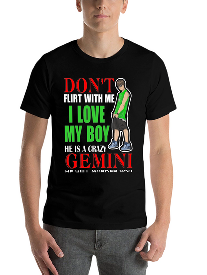 Dont Flirt with Me Gemini Boy T-Shirt