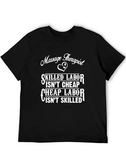 Massage Therapist Skilled Labor T-Shirt