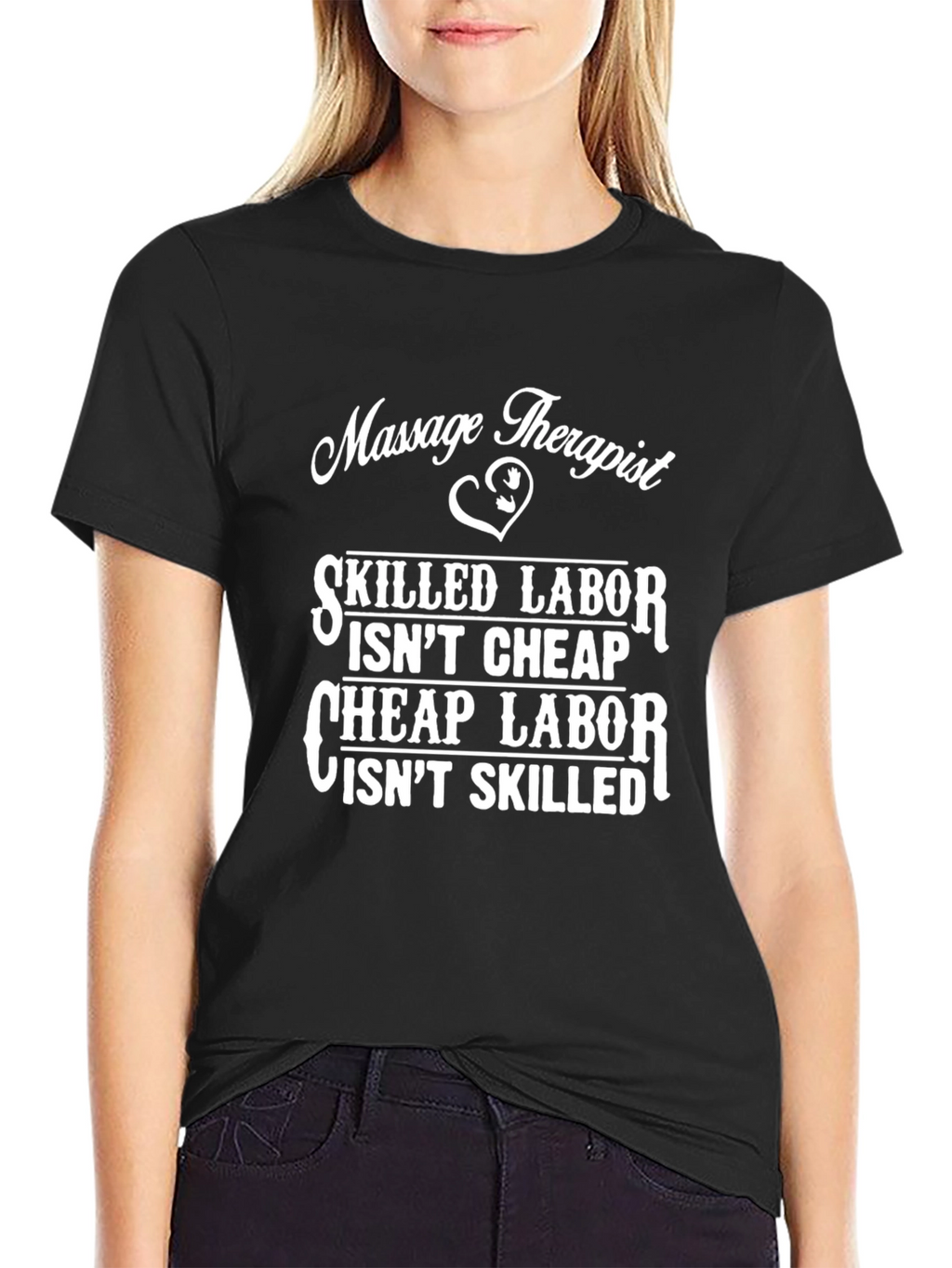 Massage Therapist Skilled Labor T-Shirt