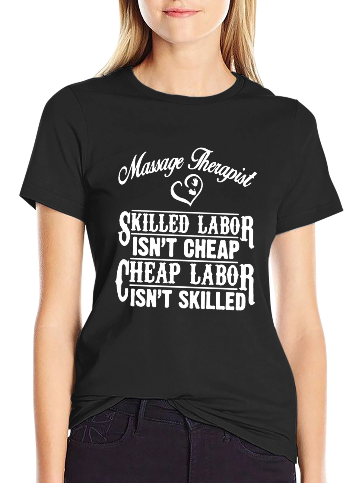 Massage Therapist Skilled Labor T-Shirt