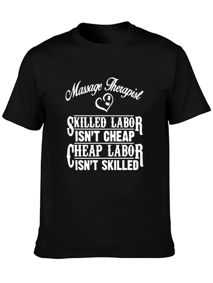 Massage Therapist Skilled Labor T-Shirt
