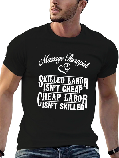 Massage Therapist Skilled Labor T-Shirt