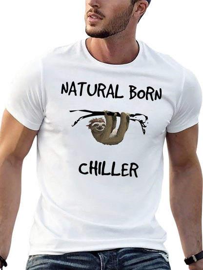 Natural Born Chiller Sloth T-Shirt