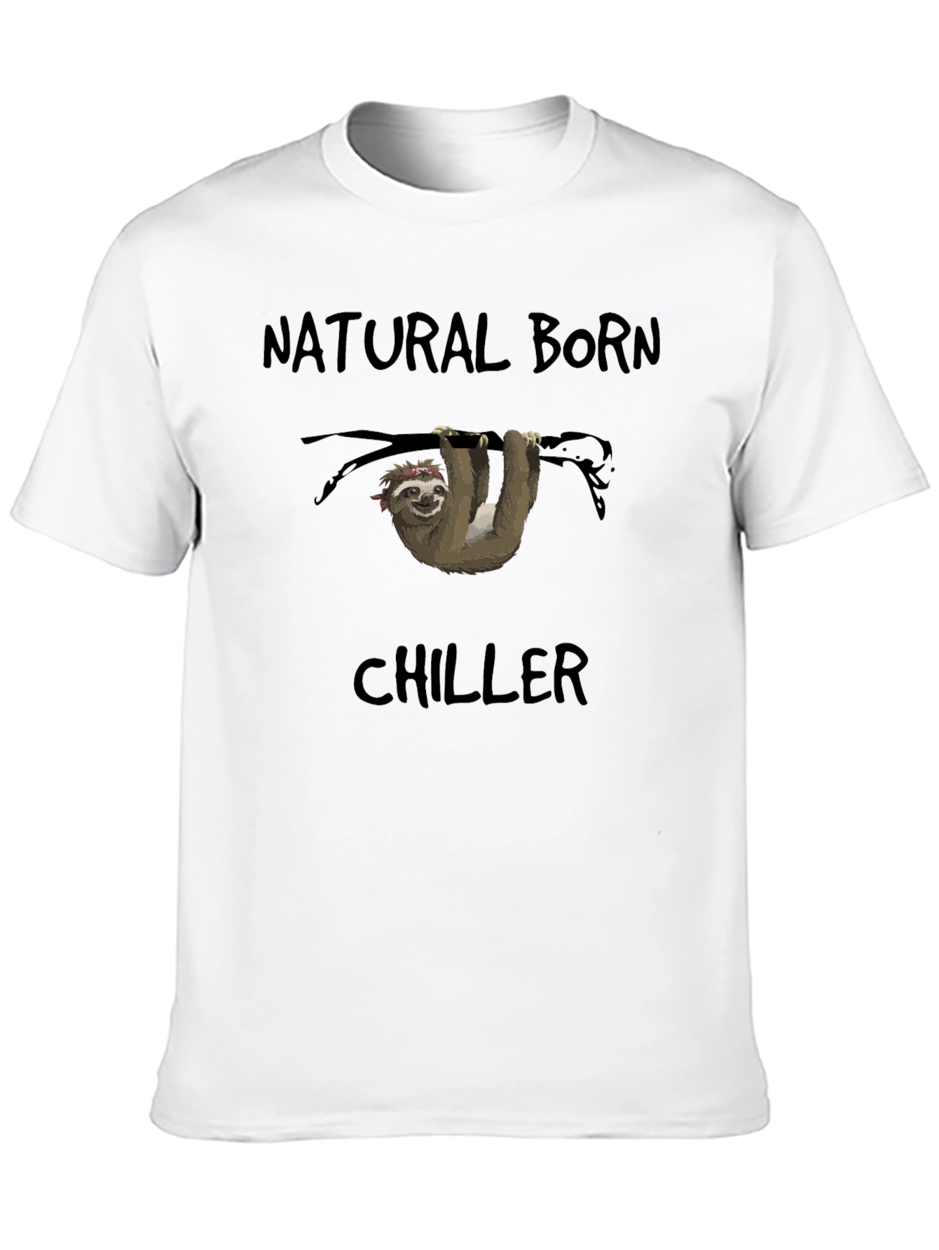 Natural Born Chiller Sloth T-Shirt