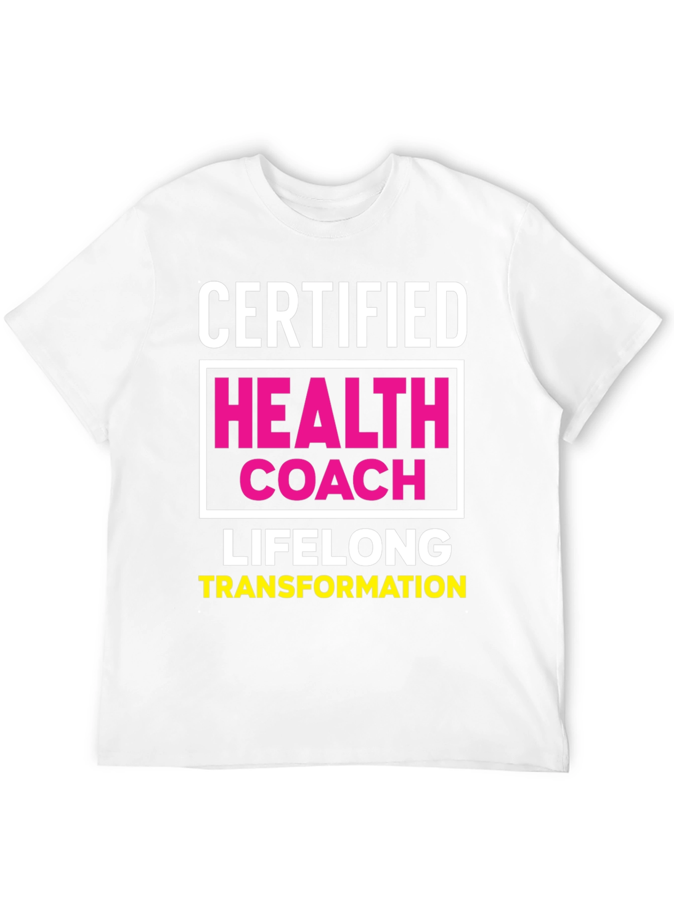 Certified Health Coach T-Shirt - Lifelong Transformation