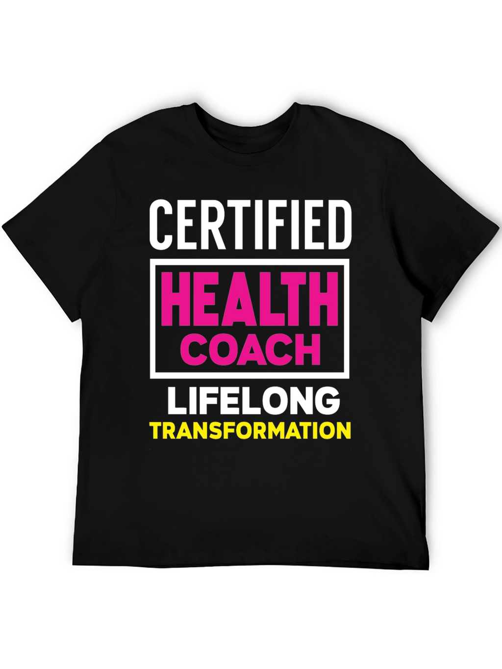 Certified Health Coach T-Shirt - Lifelong Transformation