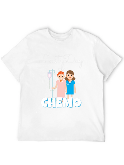 Last Day of Chemo T-Shirt