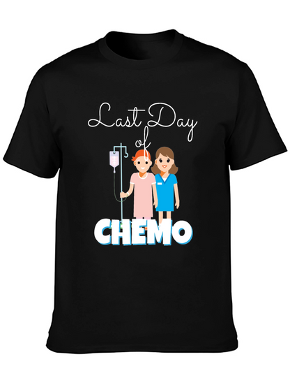 Last Day of Chemo T-Shirt