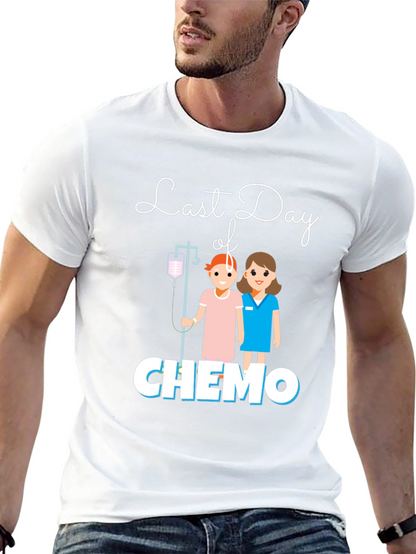 Last Day of Chemo T-Shirt