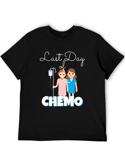 Last Day of Chemo T-Shirt