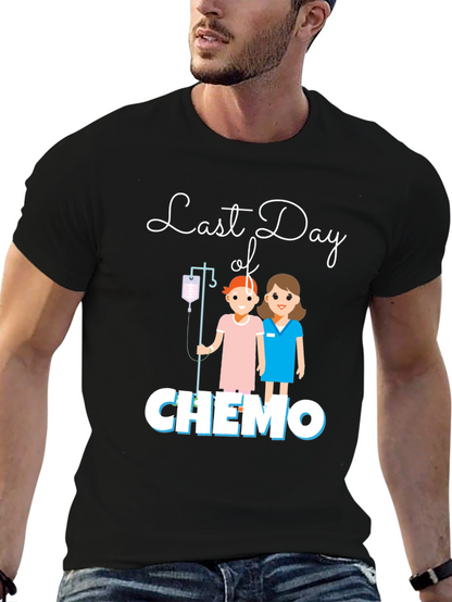 Last Day of Chemo T-Shirt