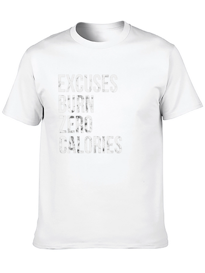 Excuses Burn Zero Calories Graphic T-Shirt