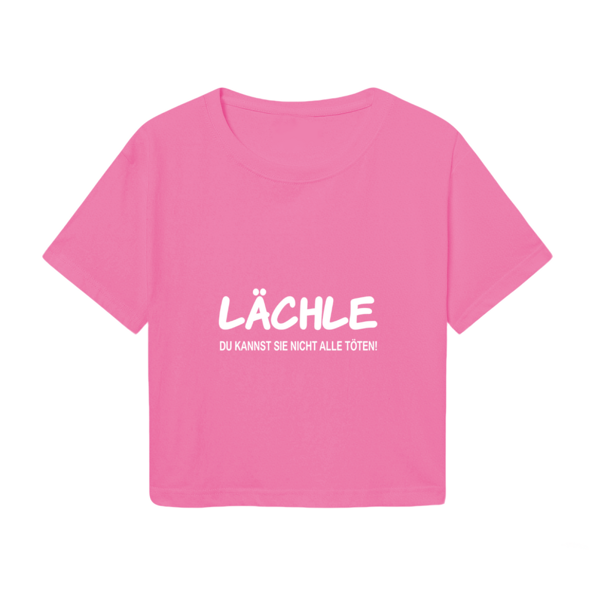 Cool German L?chle Slogan Minimal Hot Pink Crop Top