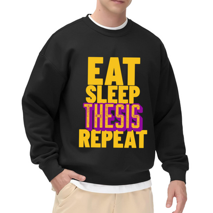 Eat Sleep Thesis Repeat Sweatshirt | Funny Grad Student Graphic Crewneck, Thesis Writing Humor Pullover Top, Graduation Gift for University Students
