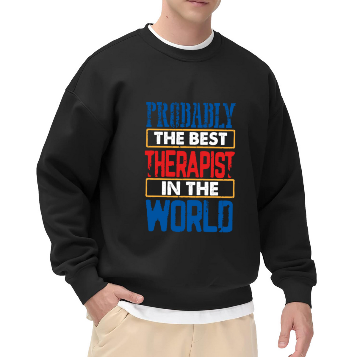 Probably The Best Therapist In The World Funny Crewneck Sweatshirt | Vintage Ad Parody Mental Health Pullover, Therapist Gift