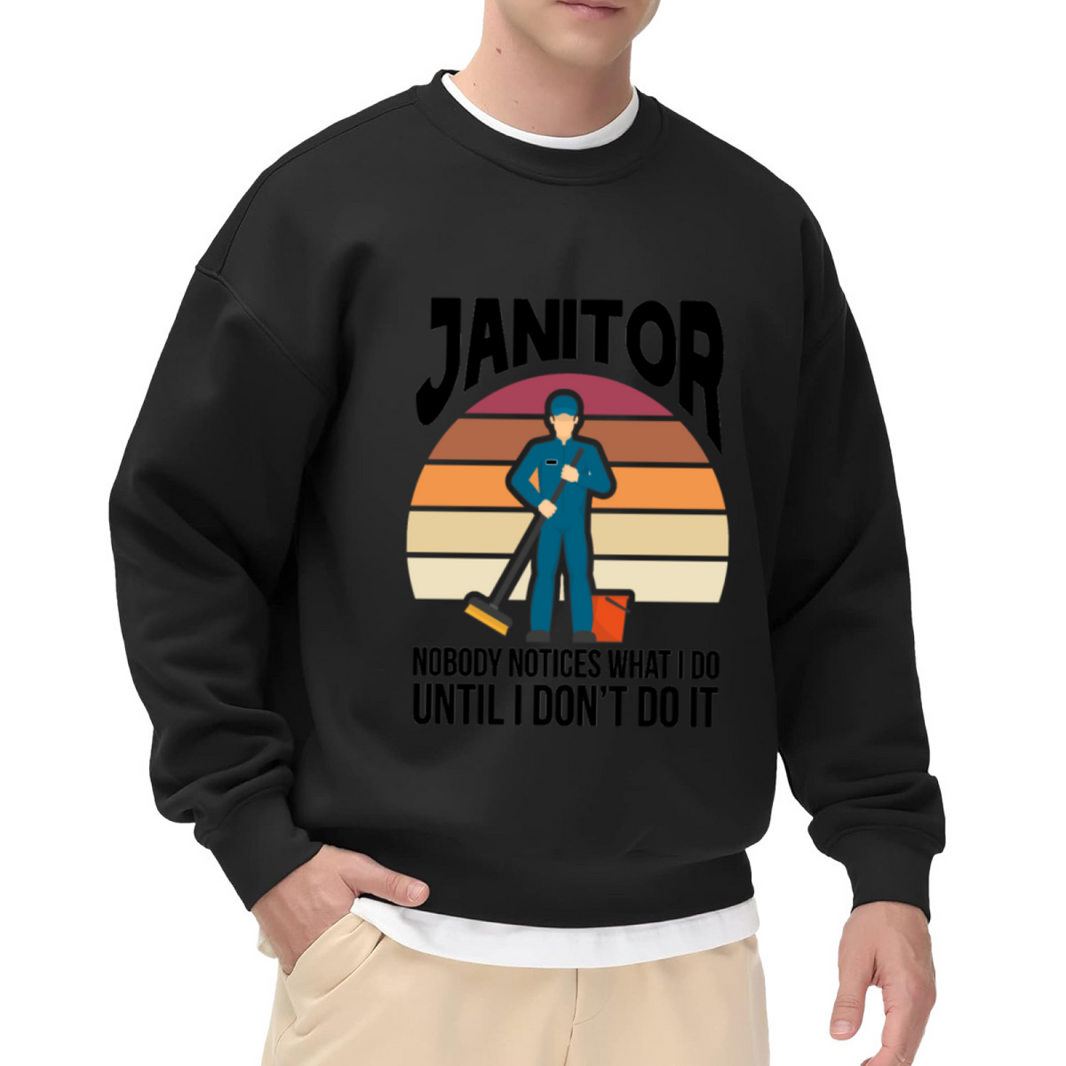 Janitor Nobody Notices What I Do Crewneck Sweatshirt, Retro Sunset Custodian Pullover, Cleaning Crew Gift