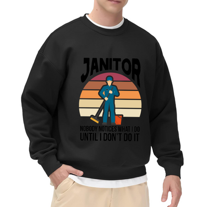 Janitor Nobody Notices What I Do Crewneck Sweatshirt, Retro Sunset Custodian Pullover, Cleaning Crew Gift