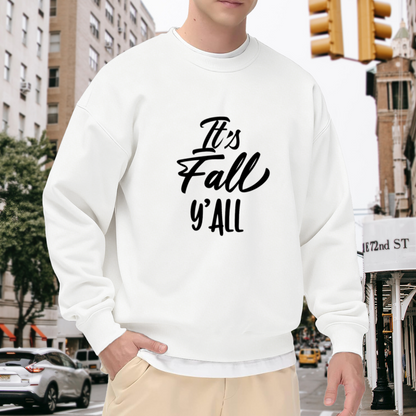 It's Fall Y'all Autumn Seasonal Crewneck Sweatshirt | Cozy Fall Leaf Lettering Pullover, Thanksgiving Gift