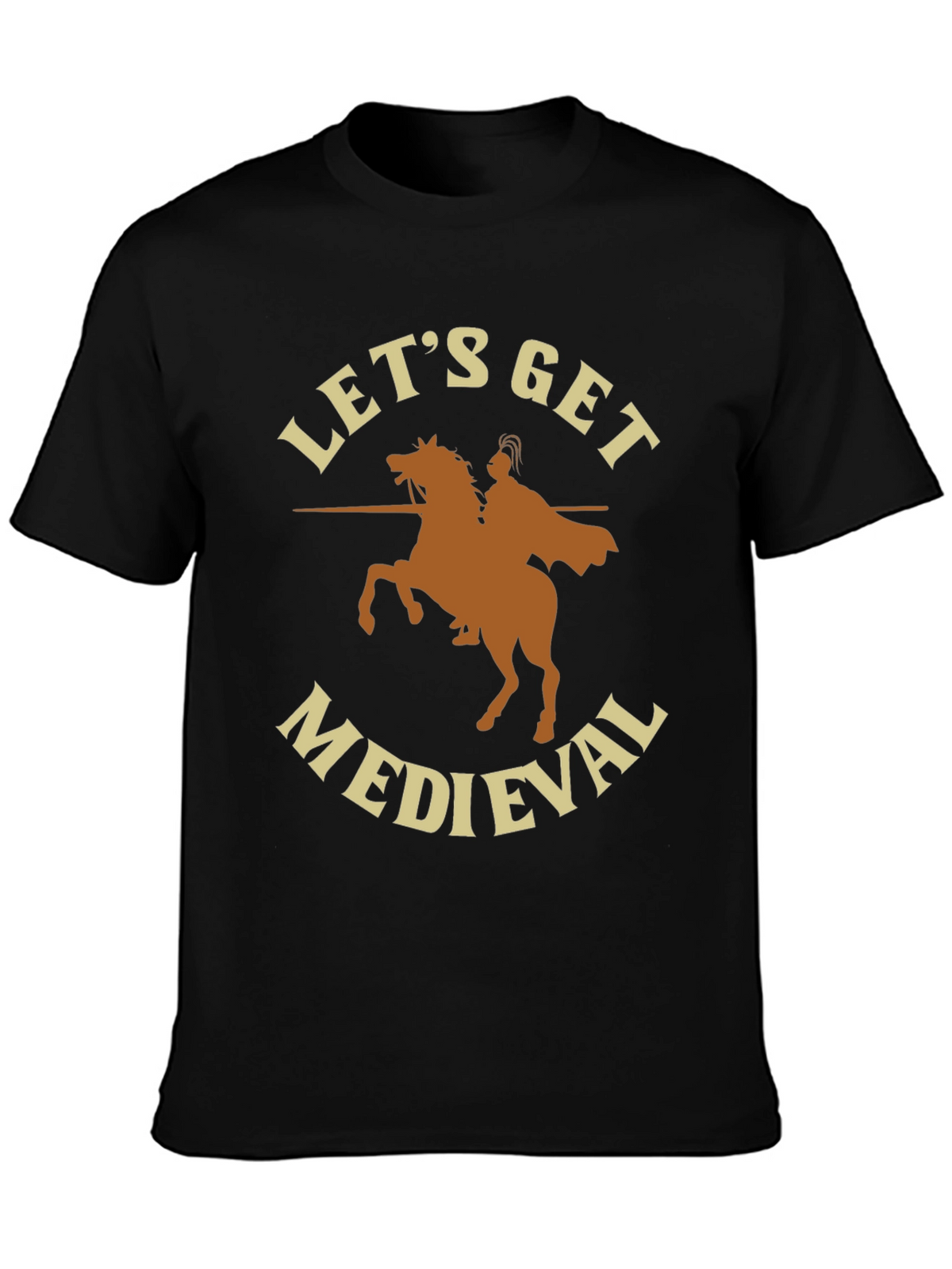 Lets Get Medieval T-Shirt - Black