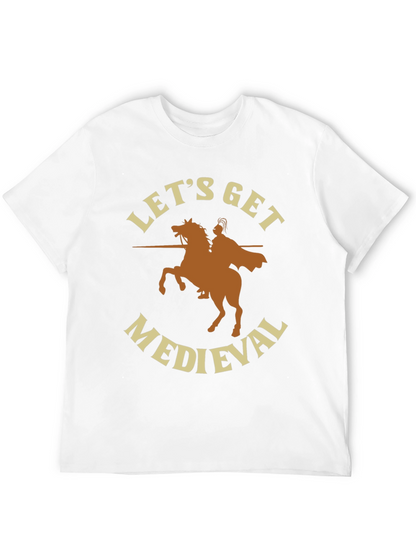 Lets Get Medieval T-Shirt - Black