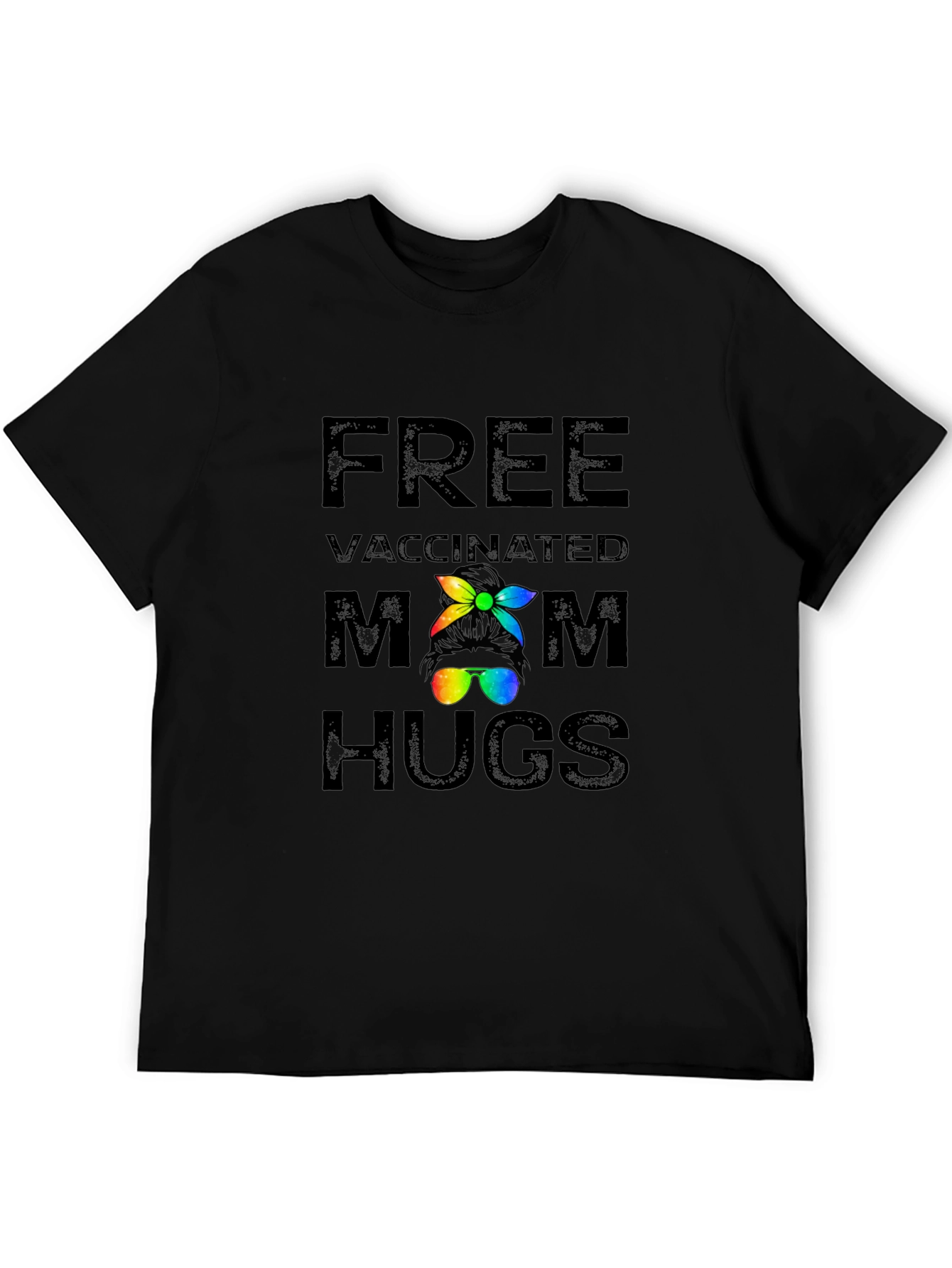 Free Vaccinated Mom Hugs Graphic T-Shirt