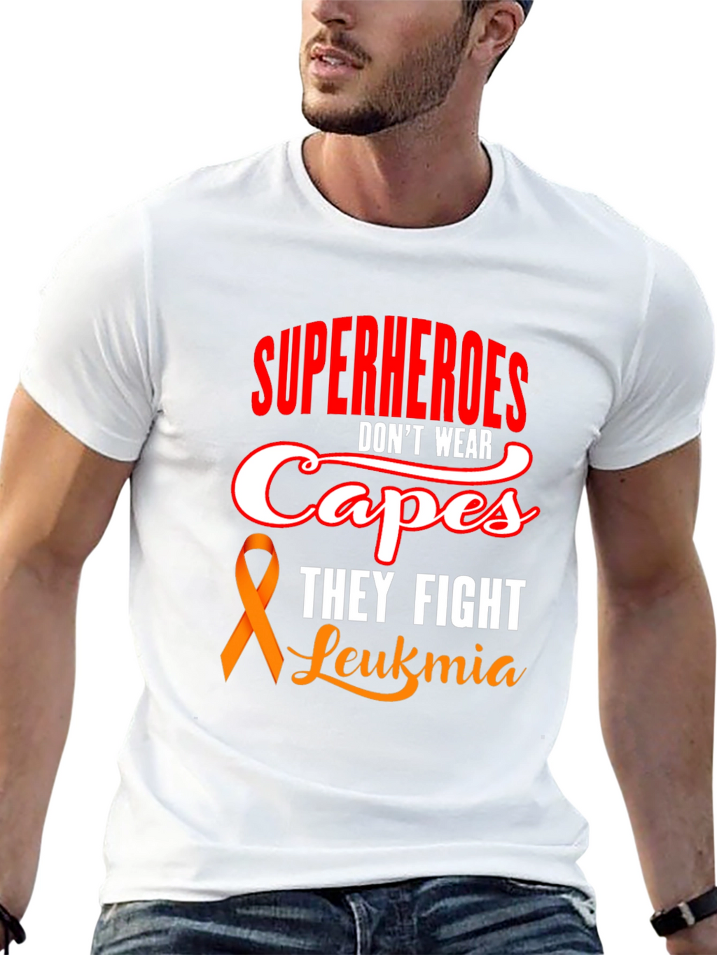Superheroes Dont Wear Capes Leukemia Awareness T-Shirt