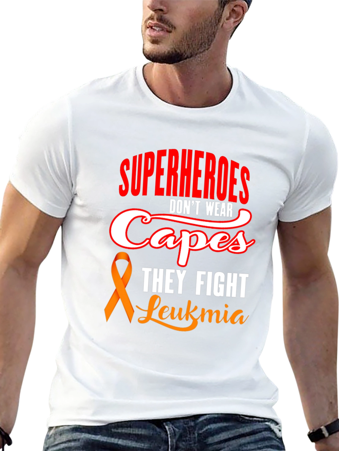Superheroes Dont Wear Capes Leukemia Awareness T-Shirt