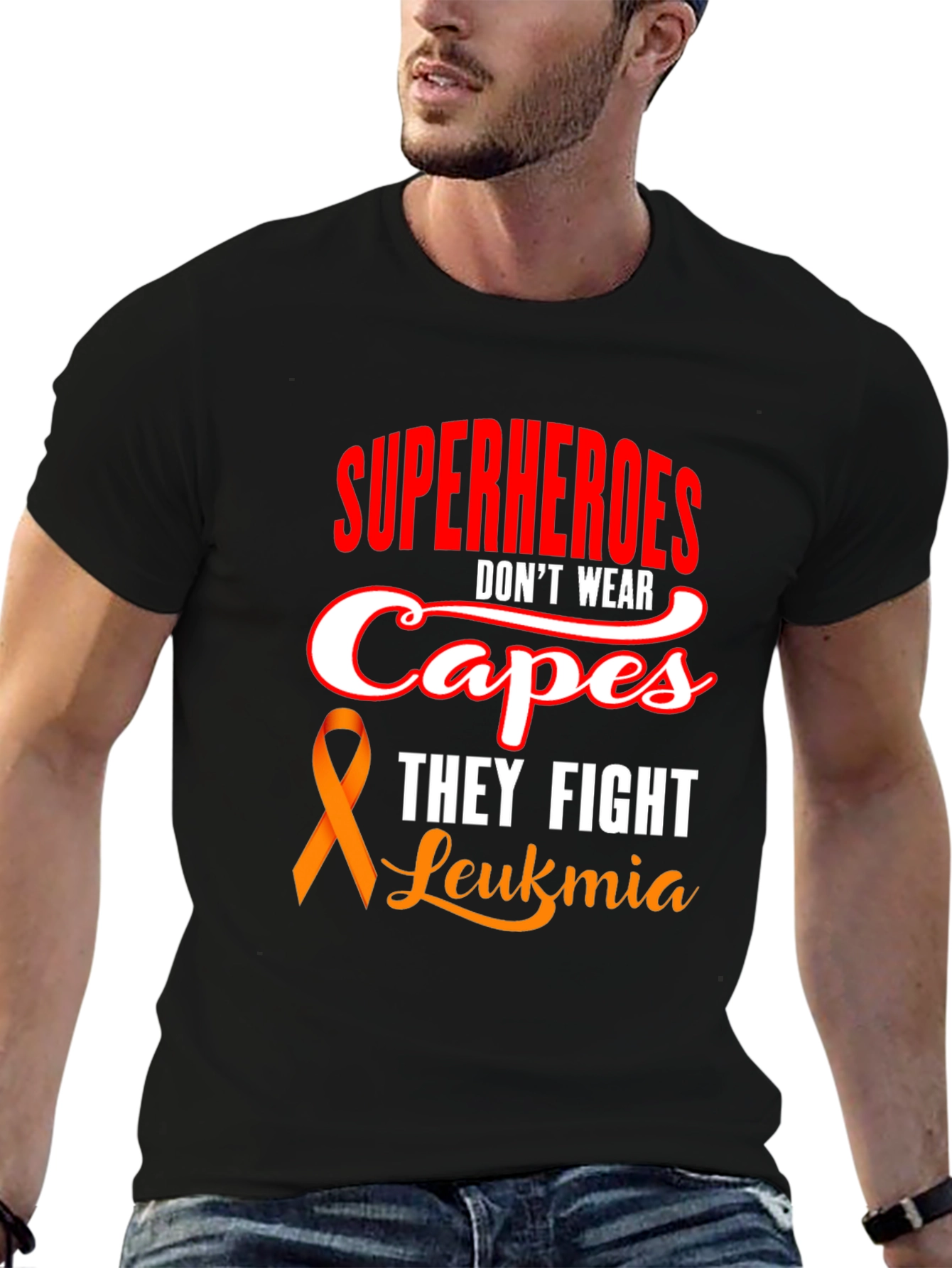 Superheroes Dont Wear Capes Leukemia Awareness T-Shirt