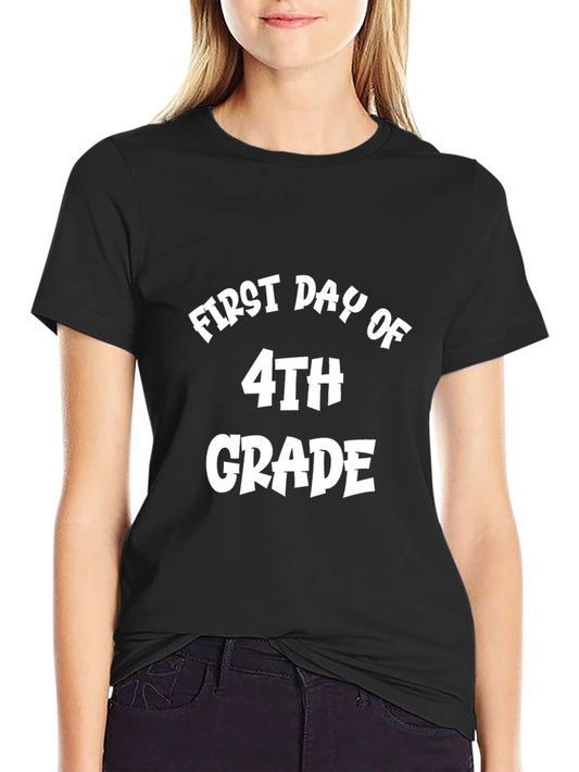 First Day of 4th Grade T-Shirt - Back to School!
