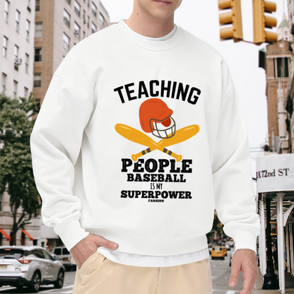 Teaching Baseball Is My Superpower Crewneck Sweatshirt, Baseball Coach Helmet Pullover, Coach Gift