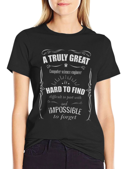 A Truly Great Computer Science Engineer T-Shirt